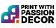 Print With Passion Decor